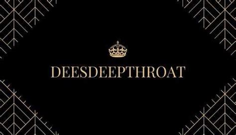 deesdeepthroat|Deesdeepthroat